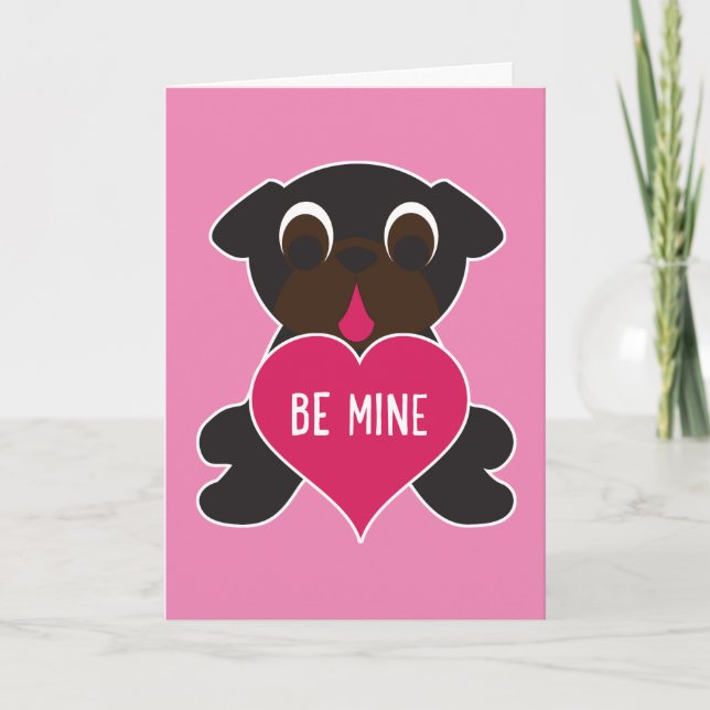 Black Pug Valentine Greeting Card - Be Mine (Front)