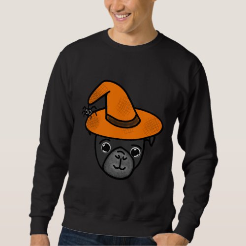 Black Pug with Orange Witch Hat and Spider Friend  Sweatshirt