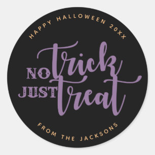 Black Purple Orange No Trick Just Treat Halloween Classic Round Sticker