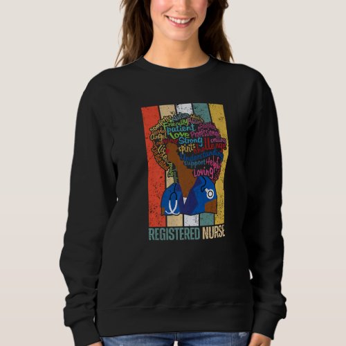 Black Queen By Birth Registered Nurse By Choice Af Sweatshirt