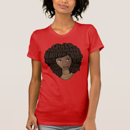Black Queen Encouraging Women Natural Hair T_Shirt