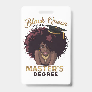 Black Queen Masters Degree Cute Graduation Gifts Badge