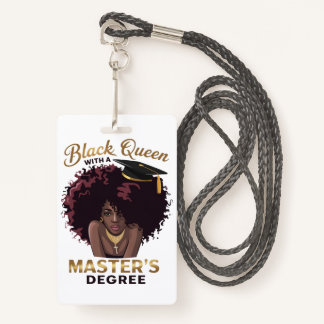 Black Queen Masters Degree Cute Graduation Gifts  Badge