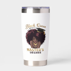 Black Queen Masters Degree Cute Graduation Gifts  Insulated Tumbler