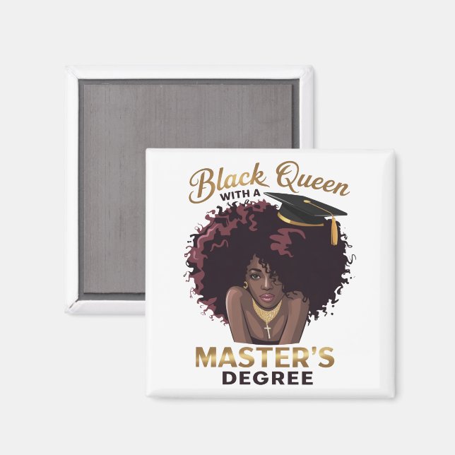 Black Queen Masters Degree Cute Graduation Gifts  Magnet (Front/Back)
