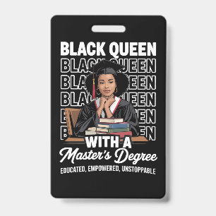 Black Queen Masters Degree Graduation Educated Badge