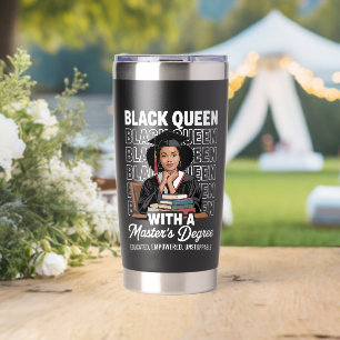 Black Queen Masters Degree Graduation Educated Insulated Tumbler