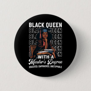 Black Queen Masters Degree Graduation Educated Mel Button