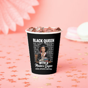 Black Queen Masters Degree Graduation Educated Paper Cups