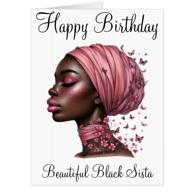 Black queen melanin sista birthday love card (Front)