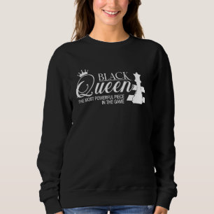 Black Queen Most Powerful Chess African American W Sweatshirt