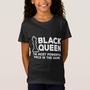 Black Queen Most Powerful Chess African American W T-Shirt