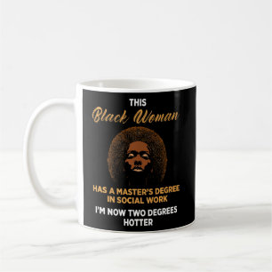 Black Queen Msw Social Work Degrees Masters Gradua Coffee Mug