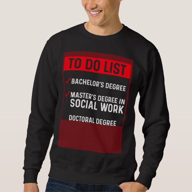 Black Queen MSW Social Work To Do Masters Graduati Sweatshirt (Front)