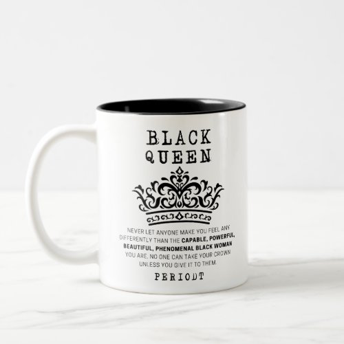 Black Queen _ No One Can Take Your Crown Self Love Two_Tone Coffee Mug