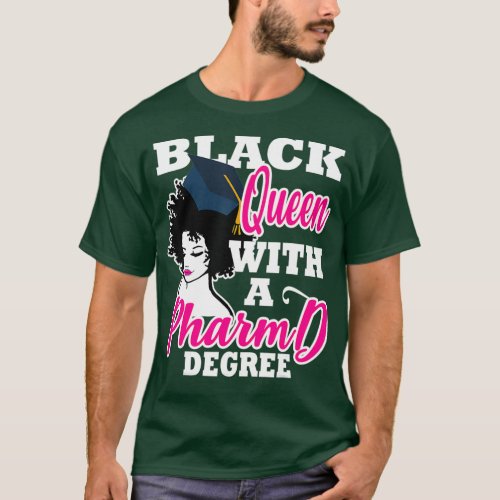Black Queen Pharmacy Degree Graduation PharmD T_Shirt