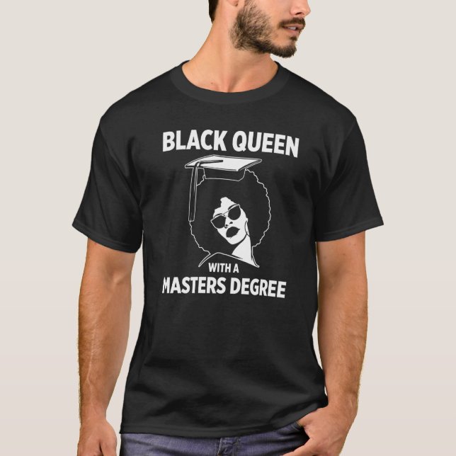 Black Queen Support Fun Masters Graduation T-Shirt (Front)