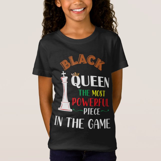 Black Queen The Most Powerful Black History Month  T-Shirt (Front)