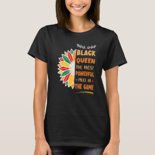 Black Queen The Most Powerful Piece Black History T-Shirt