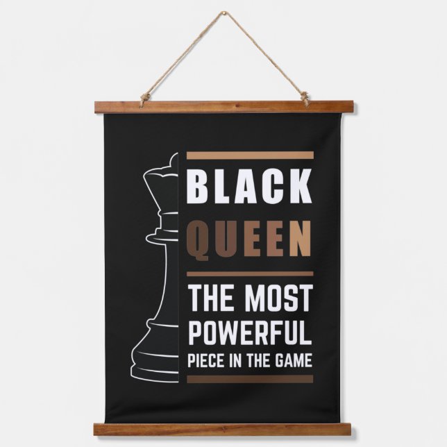 Black Queen The Most Powerful Piece In The Game 1 Hanging Tapestry (Front)