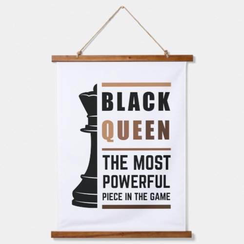 Black Queen The Most Powerful Piece In The Game 2 Hanging Tapestry