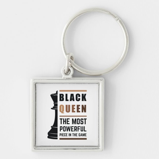 Black Queen The Most Powerful Piece In The Game 2 Keychain (Front)