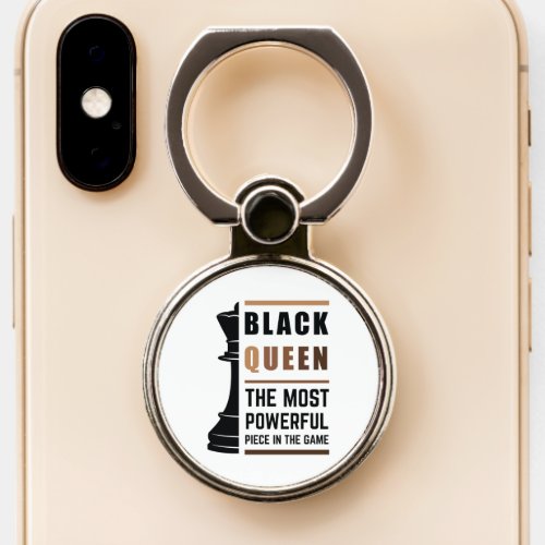 Black Queen The Most Powerful Piece In The Game 2 Phone Ring Stand