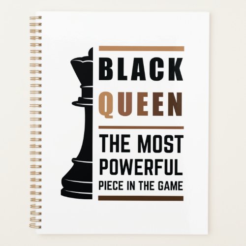 Black Queen The Most Powerful Piece In The Game 2 Planner