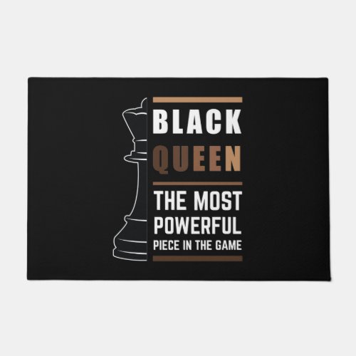 Black Queen The Most Powerful Piece In The Game Doormat