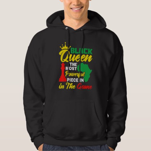 Black Queen The Most Powerful Piece In The Game Wo Hoodie