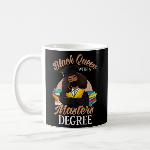 Black Queen With A Masters Degree Graduation Class Coffee Mug