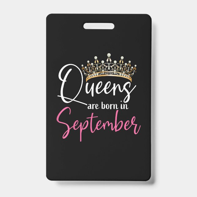 Black Queens are Born in September Women Birthday Badge (Front)