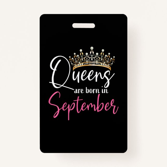 Black Queens are Born in September Women Birthday Badge (Front)
