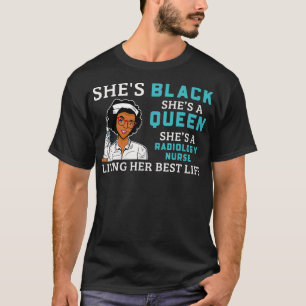 Black Radiology Nurse Proud Afro Queen Women  T-Shirt