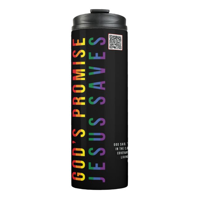 Black Rainbow Truth GodJesus Saves Thermal Tumbler (Front)