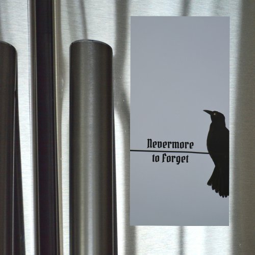 Black Raven Silhouette Nevermore to Forget Magnetic Notepad