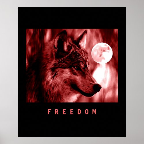 Black Red Motivational Freedom Wolf Poster Print