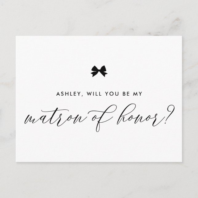 Black Ribbon Bow Will You Be My Matron of Honor Postcard (Front)