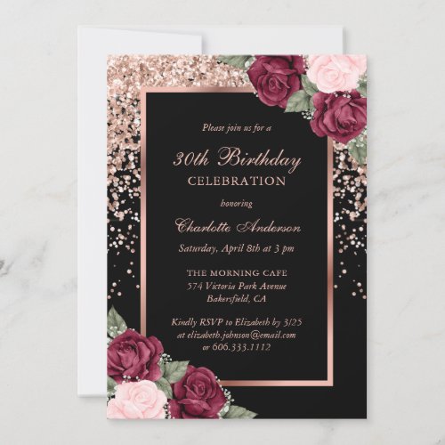 Black Rose Gold Burgundy Pink Floral 30th Birthday Invitation