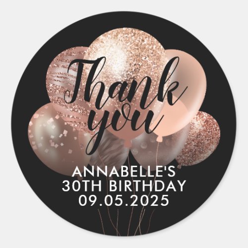 Black Rose Gold Glitter Balloon Thank You Birthday Classic Round Sticker