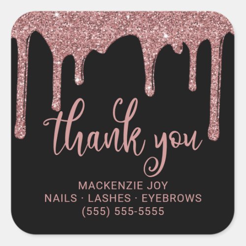 Black Rose Gold Glitter Drips Business Thank You Square Sticker