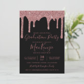 Black Rose Gold Glitter Drips Graduation Party Invitation (Standing Front)