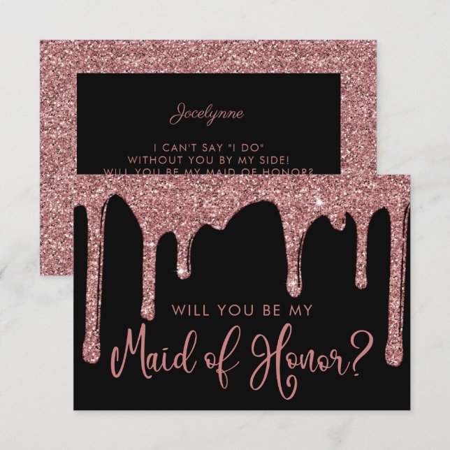 Black Rose Gold Glitter Drips Maid of Honor Invitation (Front/Back)
