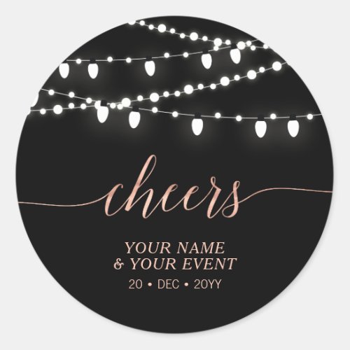 Black  Rose Gold String Lights Cheers Favor Gift Classic Round Sticker