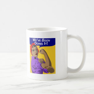 Black Rosie-Weve Been Doing It Coffee Mug