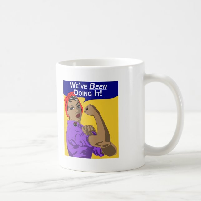 Black Rosie-Weve Been Doing It Coffee Mug (Right)