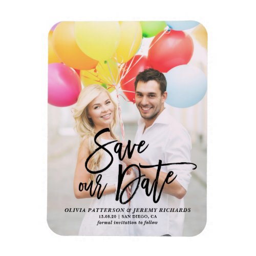 Black Rustic Hand Lettering Photo Save Our Date Magnet