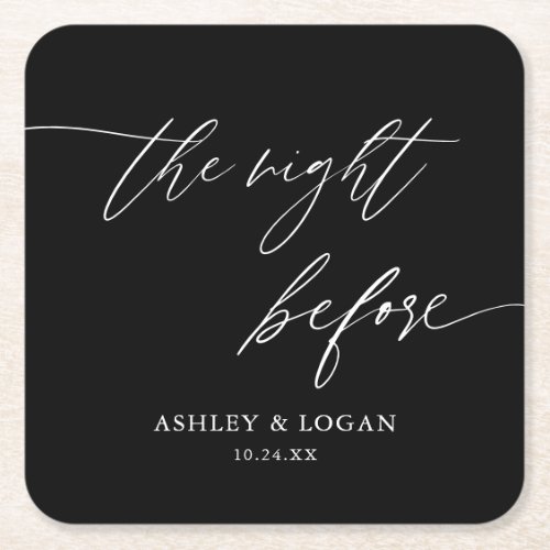 Black Rustic The Night Before Rehearsal Dinner Square Paper Coaster
