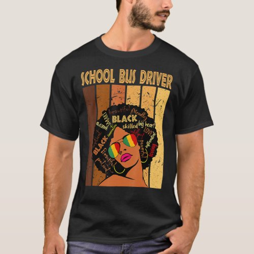 black School Bus Driver Afro African American Blac T_Shirt