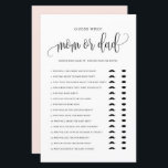 Black Script Guess Who Mom or Dad Baby Shower Game<br><div class="desc">Guess who? Mom or dad? Add this fun and playful game to your baby shower. It features a black whimsical script,  classic typography,  blush pink background. You can personalize the backside of this baby shower game card. This guessing game card is perfect for any baby shower theme and season.</div>